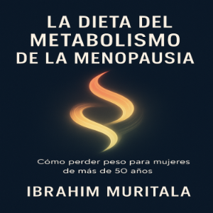 La dieta del metabolismo de la menopausia