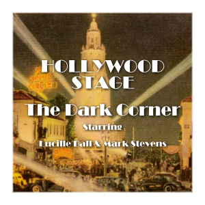 Hollywood Stage - The Dark Corner