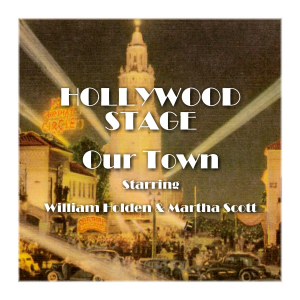 Hollywood Stage - Our Town