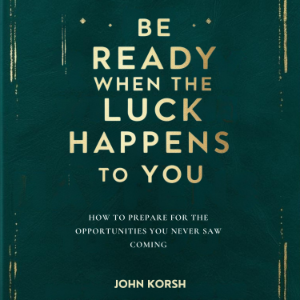 Be Ready When the Luck Happens to You-logo