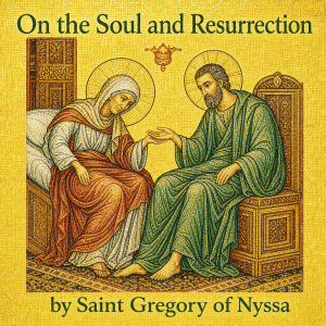 On the Soul and Resurrection
