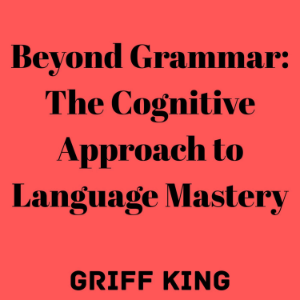 Beyond Grammar: The Cognitive Approach to Language Mastery-logo