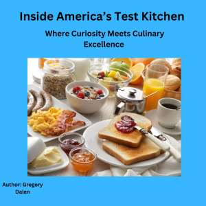 Inside America’s Test Kitchen