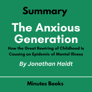 Summary of The Anxious Generation by Jonathan Haidt-logo