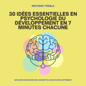 30 Idées Essentielles en Psychologie du Développement en 7 Minutes Chacune-logo