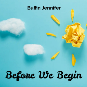 Before We Begin