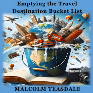 Emptying the Travel Destination Bucket List
