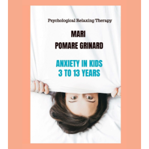 ANXIETY IN KIDS 3 TO 13 YEARS