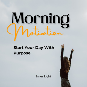 Morning Motivation: Start Your Day With Purpose-logo