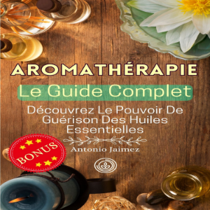 AROMATHÉRAPIE, Le Guide Complet-logo