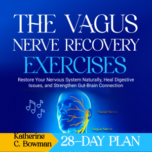 The Vagus Nerve Recovery Exercises
