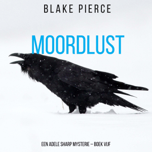 Moordlust (Een Adele Sharp Mysterie – Boek Vijf)-logo
