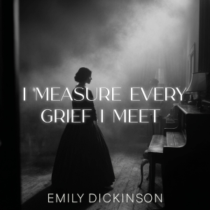 I measure every Grief I meet-logo