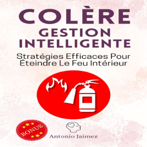 Colère, Gestion Intelligente