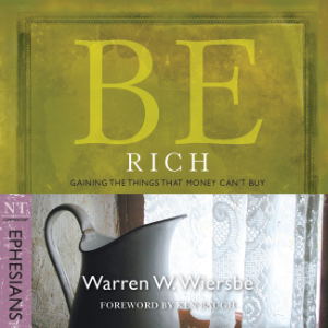 Be Rich (Ephesians)