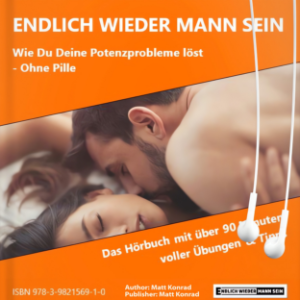 Endlich wieder Mann sein