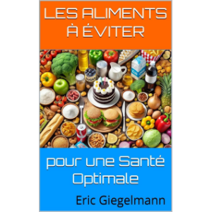 Les Aliments à Éviter pour une Santé Optimale