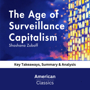 The Age of Surveillance Capitalism by Shoshana Zuboff