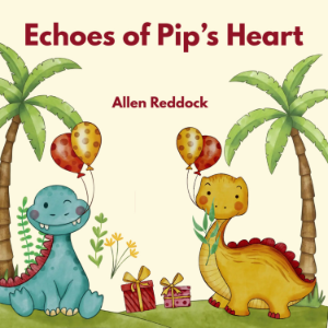 Echoes of Pip’s Heart