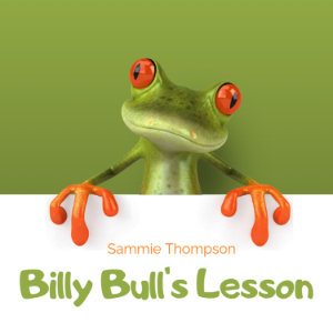 Billy Bull’s Lesson