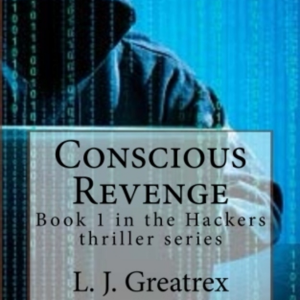 Conscious Revenge: Book 1 in the Hackers thriller series-logo