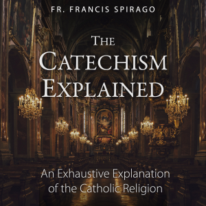 The Catechism Explained