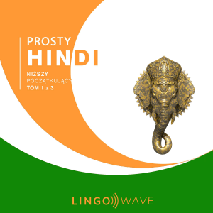 Prosty hindi - Niższy początkujący - Tom 1 z 3
