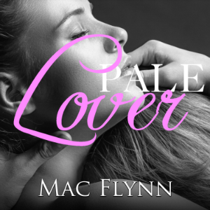 Pale Lover, New Adult Romance (PALE Series)