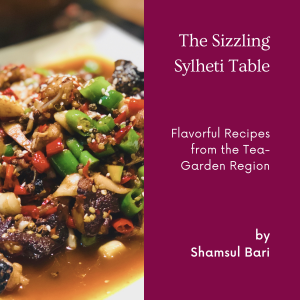 The Sizzling Sylheti Table