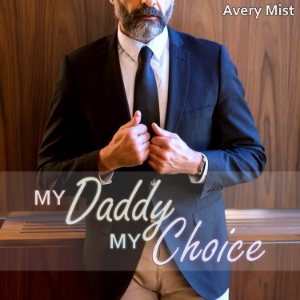 My Daddy, My Choice