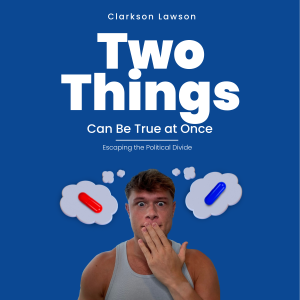 Two Things Can Be True At Once