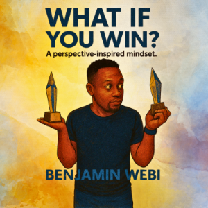 What If You Win?