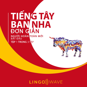 Tiếng Tây Ban Nha đơn giản - Người hoàn toàn mới bắt đầu  - Tập 1 trong 3 tập