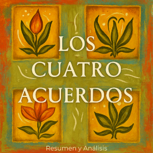Los cuatro acuerdos