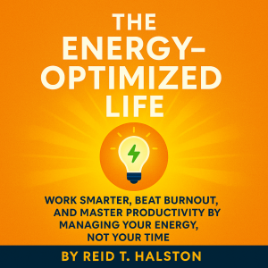 The Energy-Optimized Life