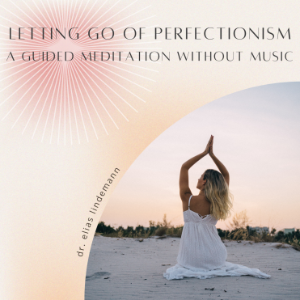 Letting Go of Perfectionism: A Guided Meditation Without Music-logo