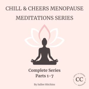 Chill & Cheers Menopause Meditations Complete Series - Parts 1-7-logo