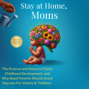 Stay at Home, Moms