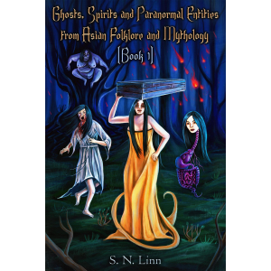 Ghosts, Spirits, and Paranormal Entities from Asian Folklore and Mythology (Book 1)-logo