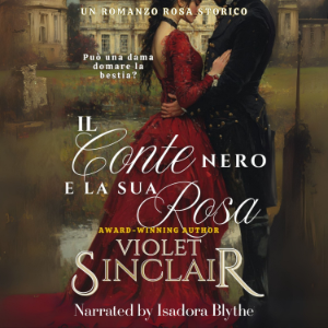 Il Conte Nero e la sua Rosa