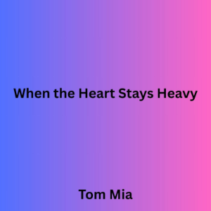 When the Heart Stays Heavy-logo