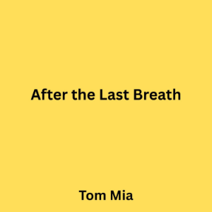 After the Last Breath