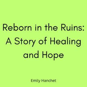 Reborn in the Ruins: A Story of Healing and Hope-logo