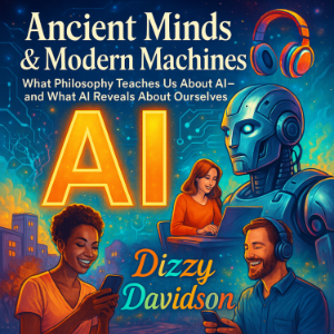 Ancient Minds & Modern Machines: What Philosophy Teaches Us About AI—and What AI Reveals About Ourselves-logo