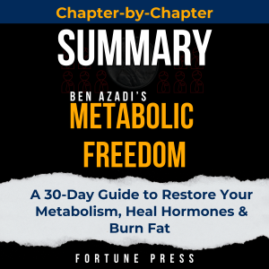Summary of Metabolic Freedom