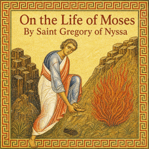 On the Life of Moses
