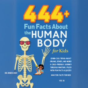 444+ Fun Facts About the Human Body for Kids: Learn Cool Trivia About Organs, Senses, and More!: A Child-Friendly Journey Through Anatomy, Filled With Fun Facts & Quizzes-logo
