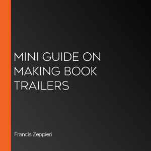 Mini Guide on Making Book Trailers