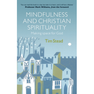 Mindfulness and Christian Spirituality