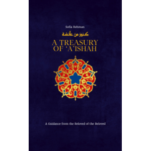A Treasury of 'A'ishah